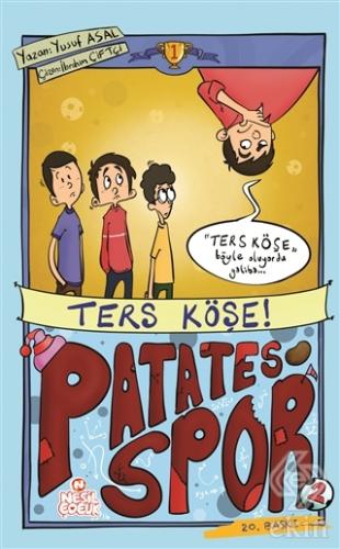 Patatesspor 1 - Ters Köşe!
