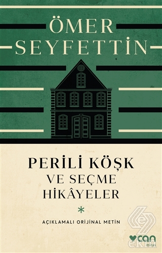 Perili Köşk ve Seçme Hikayeler (Açıklamalı Orijina