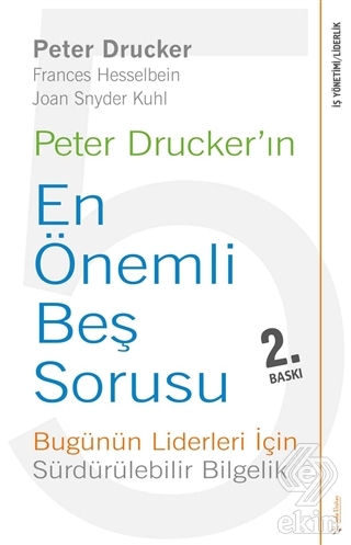 Peter Drucker\'ın En Önemli Beş Sorusu