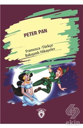 Peter Pan (Peter Pan) Fransızca Türkçe Bakışımlı H