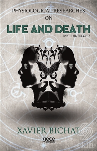 Physiological Researches On Life And Death Part 2