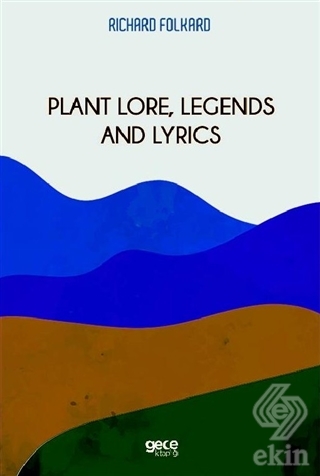 Plant Lore, Legends and Lyrics