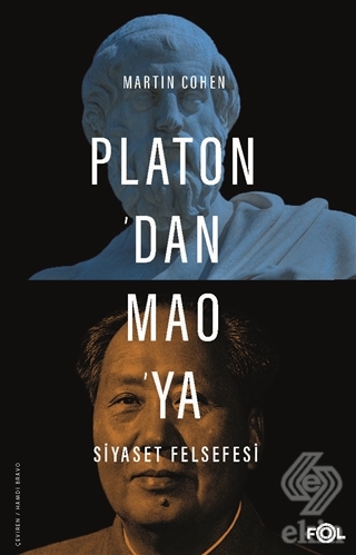 Platon\'dan Mao\'ya Siyaset Felsefesi