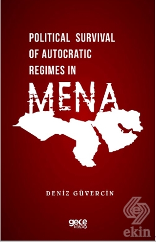 Political Survival of Autocratic Regimes in MENA