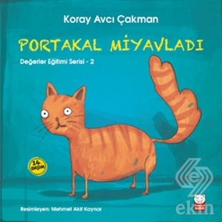 Portakal Miyavladı - Değerler Eğitimi Serisi - 2