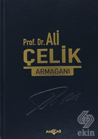 Prof. Dr. Ali Çelik Armağanı