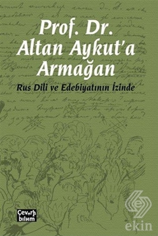 Prof. Dr. Altan Aykut\'a Armağan