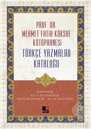 Prof. Dr. Mehmet Fatih Köksal Kütüphanesi Türkçe Y