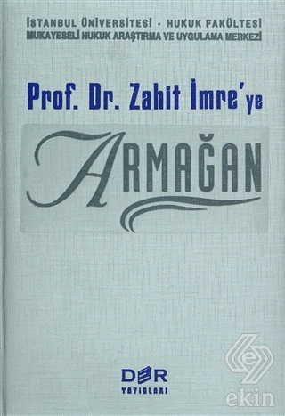 Prof. Dr. Zahit İmre\'ye Armağan