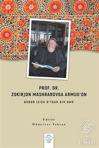 Prof. Dr. Zokırjon Mashrabovga Armug'on - Bobur Iz