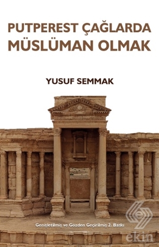 Putperest Çağlarda Müslüman Olmak