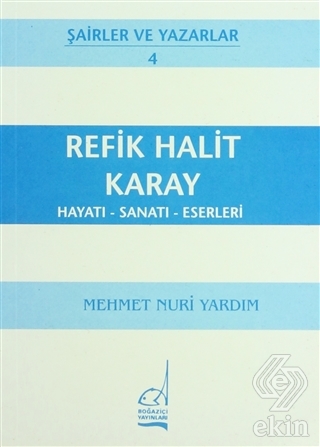 Refik Halit Karay Hayatı - Sanatı - Eserleri