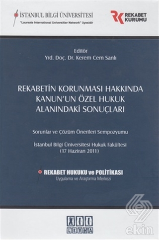 Rekabetin Korunması Hakkında Kanun\'un Özel Hukuk A