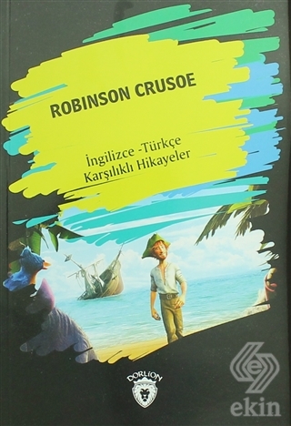 Robinson Crusoe (İngilizce Türkçe Karşılıklı Hikay