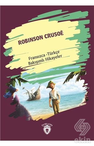 Robinson Crusoe (Robinson Crusoe) Fransızca Türkçe