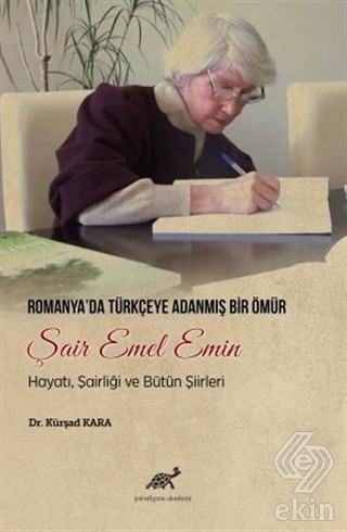 Romanya'da Türkçeye Adanmış Bir Ömür Şair Emel Emi
