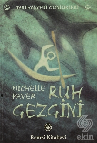 Ruh Gezgini Tarih Öncesi Günlükleri