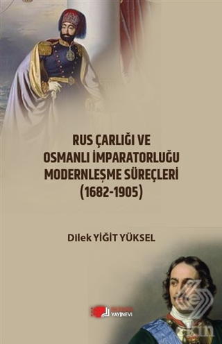 Rus Çarlığı ve Osmanlı İmparatorluğu Modernleşme S