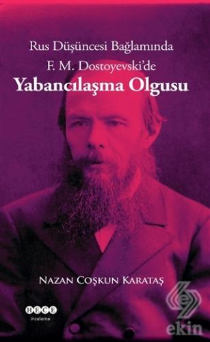 Rus Düşüncesi Bağlamında F. M. Dostoyevski\'de Yaba