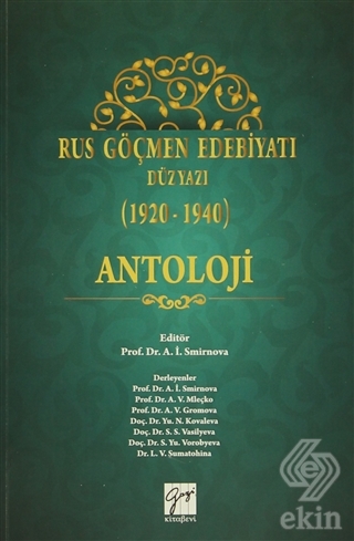 Rus Göçmen Edebiyatı Düzyazı (1920-1940) : Antoloj