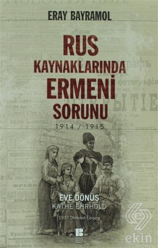 Rus Kaynaklarında Ermeni Sorunu