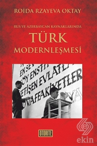 Rus ve Azerbaycan Kaynaklarında Türk Modernleşmesi