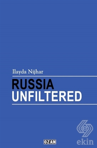 Russia Unfiltered