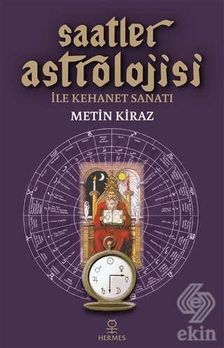 Saatler Astrolojisi ile Kehanet Sanatı
