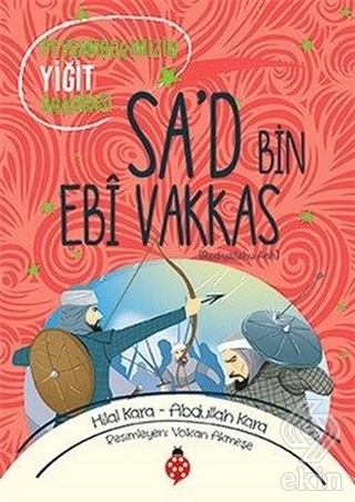 Sa\'d Bin Ebi Vakkas (ra)