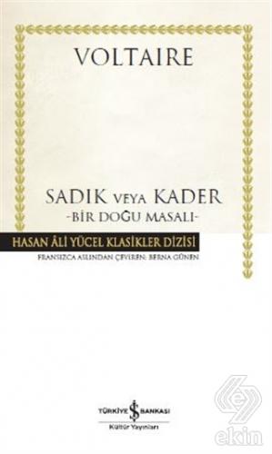 Sadık veya Kader