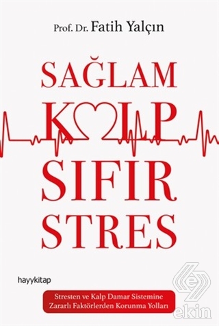 Sağlam Kalp Sıfır Stres