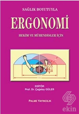 Sağlık Boyutuyla Ergonomi