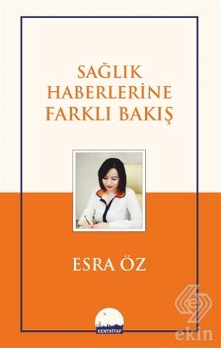 Sağlık Haberlerine Farklı Bakış