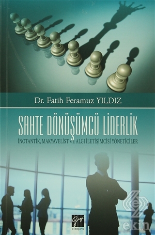 Sahte Dönüşümcü Liderlik