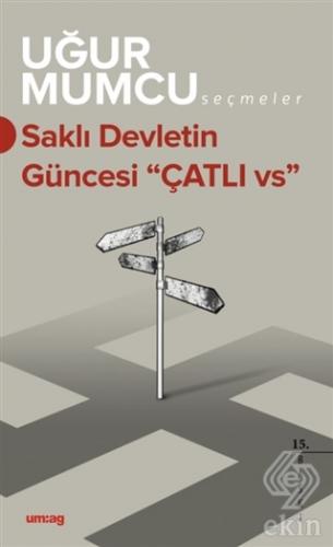 Saklı Devletin Güncesi \"Çatlı vs.\"