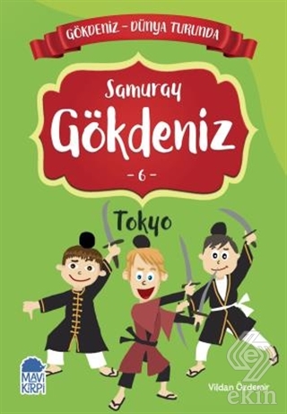 Samuray Gökdeniz Tokyo - Gökdeniz Dünya Turunda 6