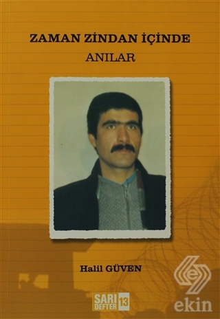 Sarı Defter 13: Zaman Zindan İçinde