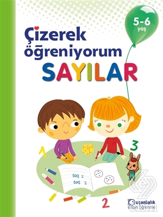 Sayılar - Çizerek Öğreniyorum 5-6 Yaş