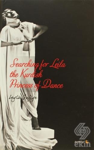 Searching for Leila the Kurdish Princess of Dance