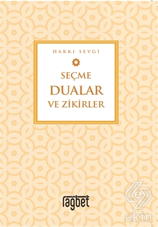 Seçme Dualar ve Zikirler