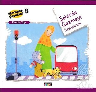 Şehirde Gezmeyi Seviyorum - Kendin Yap