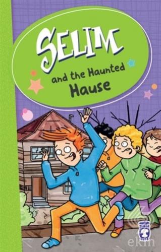 Selim and the Haunted Hause