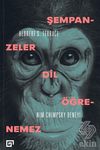 Şempanzeler Dil Öğrenemez: Nim Chimpsky Deneyi