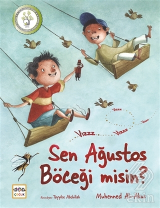 Sen Ağustos Böceği misin?