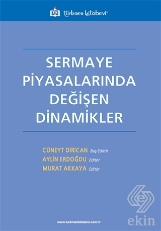 Sermaye Piyasalarında Değişen Dinamikler