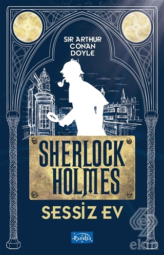 Sessiz Ev - Sherlock Holmes
