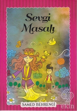 Sevgi Masalı - Samed Behrengi Serisi