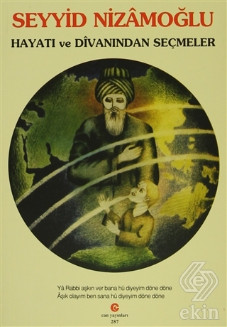 Seyyid Nizamoğlu Hayatı ve Divanı\'ndan Seçmeler