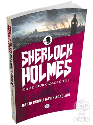 Sherlock Holmes - Bakır Renkli Kayın Ağaçları