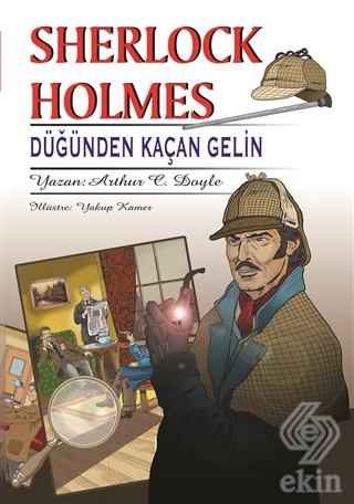 Sherlock Holmes - Düğünden Kaçan Gelin